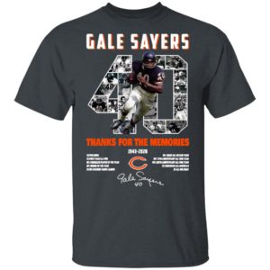 Gale Sayers 40 Thank You For The Memories 1943 2020 Signature Shirt