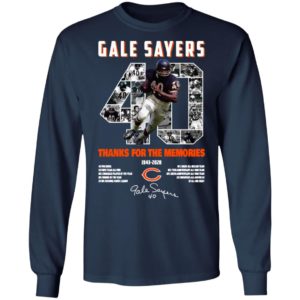 Gale Sayers 40 Thank You For The Memories 1943 2020 Signature Shirt