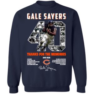 Gale Sayers 40 Thank You For The Memories 1943 2020 Signature Shirt
