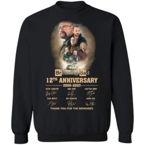 Breaking Bad 12th Anniversary 2008 2020 Thank You For The Memories Signatures Shirt