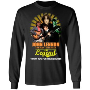 John Lennon The Man The Myth The Legend Thank You For The Memories Shirt