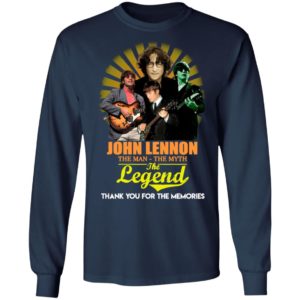 John Lennon The Man The Myth The Legend Thank You For The Memories Shirt