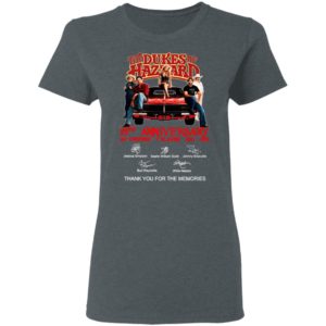 The Dukes Of Hazzard 15th Anniversary 147 Episodes 7 Seasons 2005 2020 Thank You For The Memories Signatures Shirt