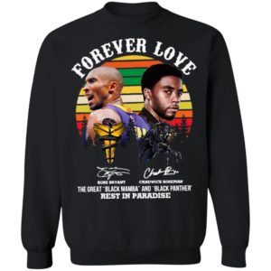 Forever Love Kobe Bryant Chadwick Boseman The Great Black Mamba And Black Panther Rest In Paradise Signatures Vintage Shirt