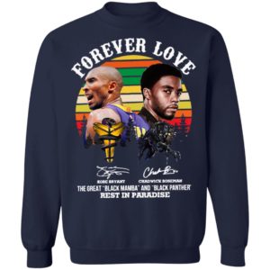 Forever Love Kobe Bryant Chadwick Boseman The Great Black Mamba And Black Panther Rest In Paradise Signatures Vintage Shirt