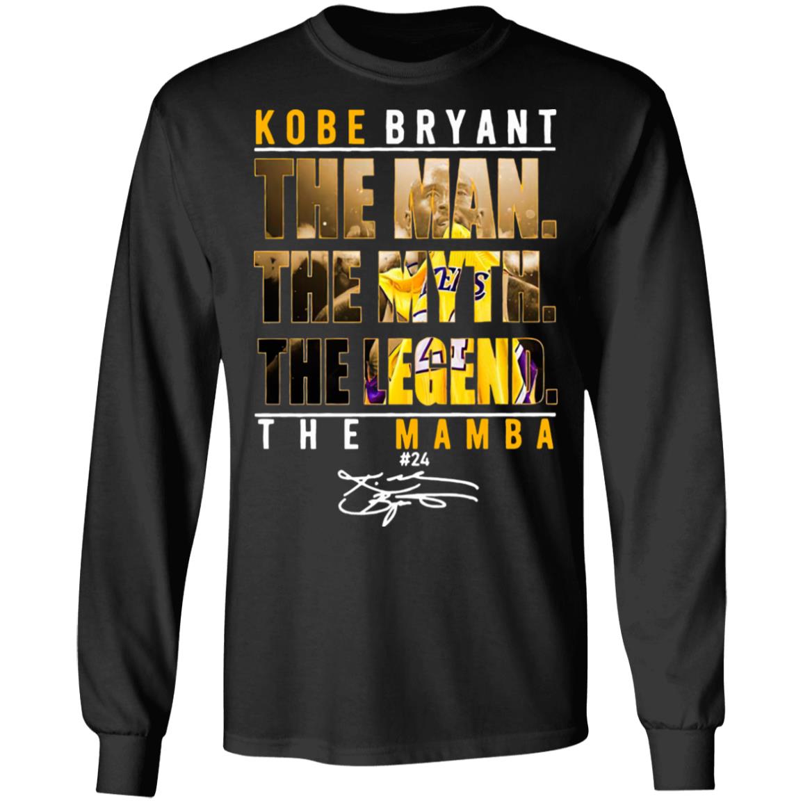 Kobe Bryant The Man The Myth The Legend The Mamba Signature Shirt Kobe Bryant The Man The Myth The Legend The Mamba Signature Shirt