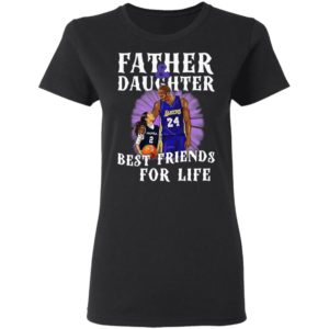 Kobe Bryant Father And Daughter Best Friends For Life Shirt