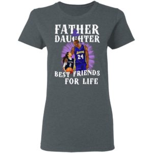 Kobe Bryant Father And Daughter Best Friends For Life Shirt