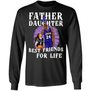 Kobe Bryant Father And Daughter Best Friends For Life Shirt