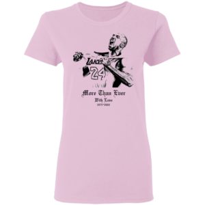 Kobe Bryant More Than Ever With Love 1978 2020 Shirt