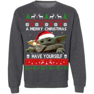 Baby Yoda A Merry Christmas have yourself Ugly Christmas sweater