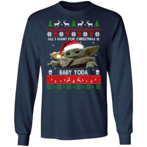 All I want for Christmas is Baby Yoda Ugly Christmas sweater