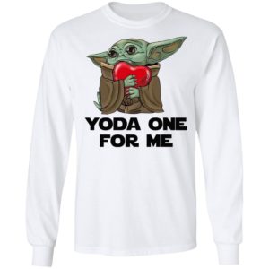 Baby Yoda One For Me Shirt