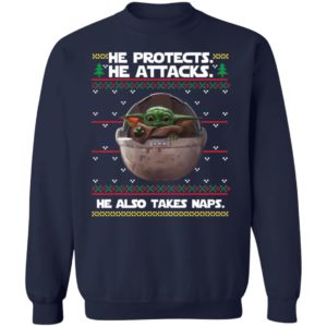 Baby Yoda He protects he also takes naps Christmas Sweatster