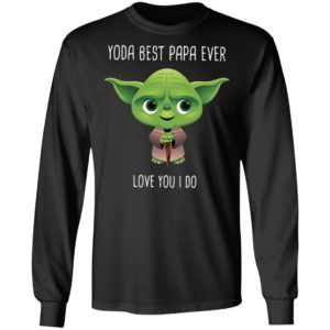 Yoda best Papa ever Shirt