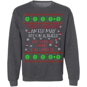 During Christmas an ELF but Epstein Didn’t Kill Himself Ugly Christmas sweater