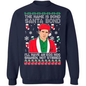 The Name Is Bond Santa Bond I’ll Have An Eggnog Shaken Not Stirred Ugly Christmas Sweater
