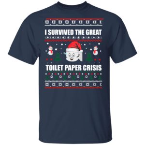 I Survived The Great Toilet Paper Crisis Ugly Christmas Sweater