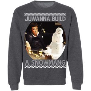 Scarface Juwanna Build A Snowman Ugly Christmas sweater