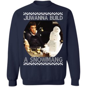 Scarface Juwanna Build A Snowman Ugly Christmas sweater