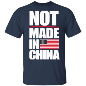 American Flag Not Made In China Shirt