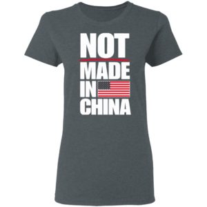 American Flag Not Made In China Shirt