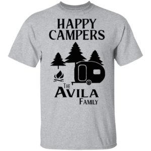 Happy Campers The Avila Family Shirt