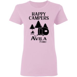 Happy Campers The Avila Family Shirt