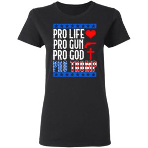 Pro Life Gun God Trump 2020 Election Campaign Shirt, Long Sleee