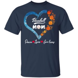 Peace Love Save Lives Baseball Mom Heart Shirt, Ladies Tee