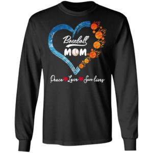 Peace Love Save Lives Baseball Mom Heart Shirt, Ladies Tee