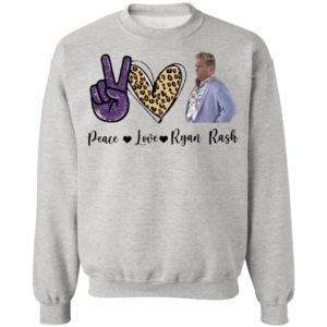 Peace Love Ryan Rash Tee Shirt, Long Sleeve, Hoodie