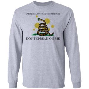 Win The Warantine On Quarantine Don’t Spread On Me Us 2020 Shirt