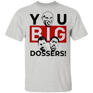 Tyson Fury You Big Dosser Shirt