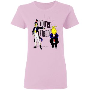 TYT Releases Donald Trump Youre Fired shirt