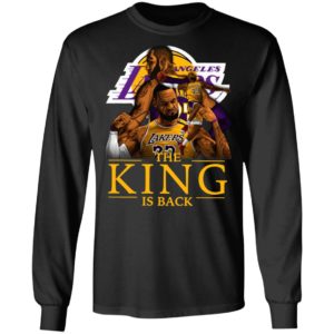 Awesome Los Angeles Lakers Lebron James The King Is Back Shirt