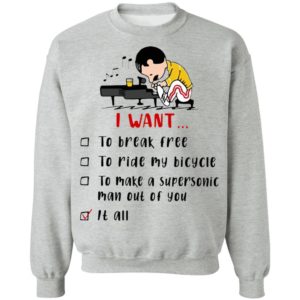 Freddie Mercury Play Piano I Want To Break Free To Ride My Bicycle To Make A Supersonic Man Out Of You Shirt