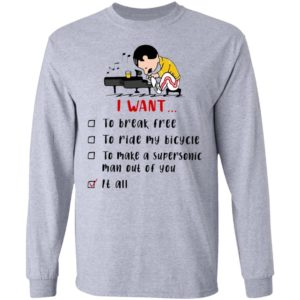 Freddie Mercury Play Piano I Want To Break Free To Ride My Bicycle To Make A Supersonic Man Out Of You Shirt