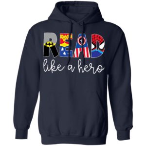 Batman Wonder Woman Captain America READ Like A Hero Shirt