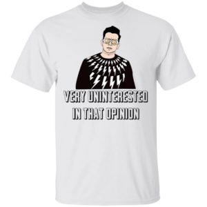 Schitt s Creek David Rose Very Uninterested In That Opinion Shirt Schitt s Creek David Rose Very Uninterested In That Opinion Shirt