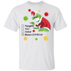 Santa Grinch mask naughty nice I tried blame Covid-19 Christmas sweatshirt