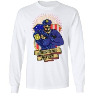 Police Man Ameican Heroes Us Flag Shirt