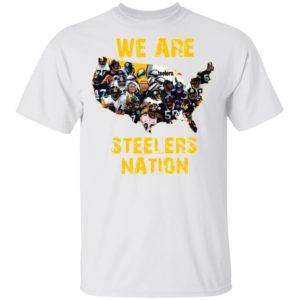 Pittsburgh Steelers We Are Steelers Nation American Map Shirt