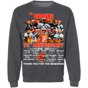 The Cleveland Browns 75th Anniversary 1946 2021 Thank You For The Memories Signatures Shirt