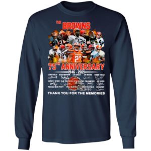 The Cleveland Browns 75th Anniversary 1946 2021 Thank You For The Memories Signatures Shirt