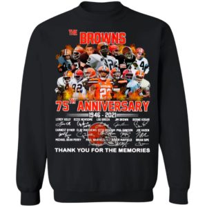 The Cleveland Browns 75th Anniversary 1946 2021 Thank You For The Memories Signatures Shirt