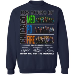 8 Year Chicago Med Fire PD signature thank you for the memories shirt