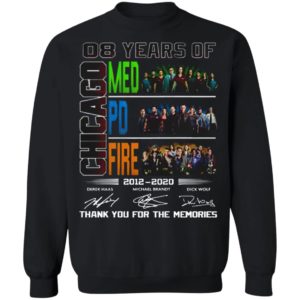 8 Year Chicago Med Fire PD signature thank you for the memories shirt