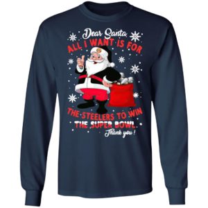 Dear Santa all I want is for the Chiefs to win the super bowl thank you Christmas shirt