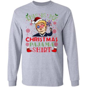 Trump This Is My Christmas Pajama sweatshirt